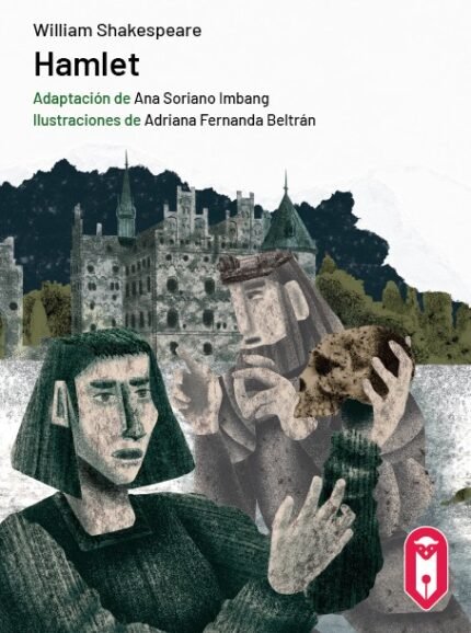 Hamlet sostiene una calavera en la mano. Detrás, está el fantasma de su padre y el castillo de Elsinor.